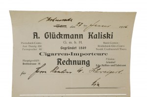 A. Glückmann Kaliski Cigarren Importeure [Zigarrenimporteur] RECHNUNG vom 27.6.1916 Inowrocław, [N].