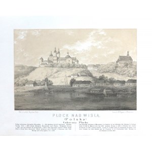 NAPOLEON ORDA (1807-1883) nakreslil, ALOJZY MISIEROWICZ (asi 1825 - po 1900) litografiu, PŁOCK NAD WISŁĄ /PLOCKA GUBERNIA/.