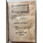 Pauli Apostoli Epistolae. Epistolae Catholicae. Apocalypsis beati Ioannis. Paris, Pierre Regnault, October 1541. EARLY 16th Cent. APOCALYPSE, ILLUSTRATED