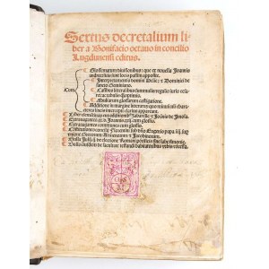 SEXTUS DECRETALIUM LIBER A BONIFACIO OCTAUO IN CONCILIO LUGDUNENSI EDITUS. Venezia 1525