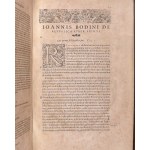 BODIN, Jean ( 1530-1596). “De Repubblica Libri Sex, latine ab autore redditi, multo quam antea locupletiores.” Lutetia Parisiorum (Parigi), Francofurti in Officina Elzeviriana 1619