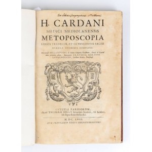 HIERONIMUS CARDANUS. METOPOSCOPIA, LIBRIS TREDECIM, ET OCTINGENTIS FACIAEI HUMANAE EICONIBUS COMPLEXA. Paris 1658