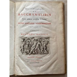 EGYPTIAN, MATTEO. Senatusconsulti de Bacchanalibus. Naples, Felice Mosca, 1729.