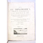 MABILLON, Jean. “De re diplomatica libri VI ...” t. I e II Ex typographia Vincentii Ursini . Neapoli 1789