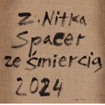 Zdzislaw Nitka (b. 1962, Oborniki Slaskie), Walking with Death, 2024
