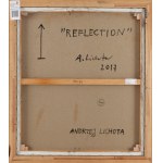 Andrzej Lichota (ur. 1972), Reflection, 2017