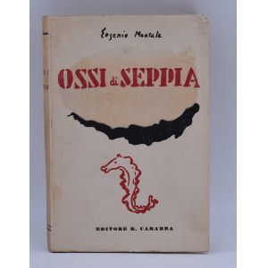 MONTALE, EUGENIO. OSSI DI SEPPIA. 1941.