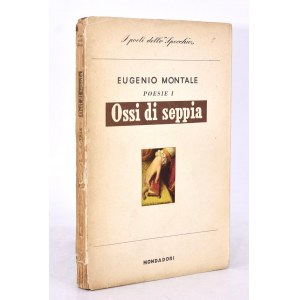 MONTALE, EUGENIO. OSSI DI SEPPIA. POESIE I. 1951.