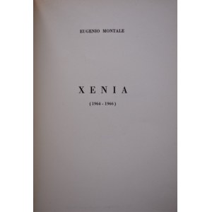 MONTALE, EUGENIO. XENIA (POESIE 1964-1966). [1966].