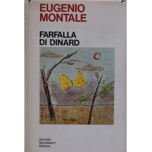 MONTALE EUGENIO, FARFALLA DI DINARD. 1969.