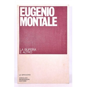 MONTALE, Eugenio. LA BUFERA E ALTRO. 1982.
