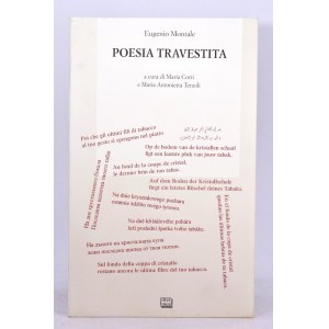 MONTALE, Eugenio. POESIA TRAVESTITA. 1999.