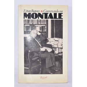 BONORA, Ettore. CONVERSANDO CON MONTALE. 1983.