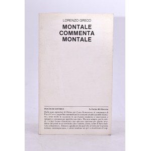 GRECO, Lorenzo. MONTALE COMMENTA MONTALE. 1980.
