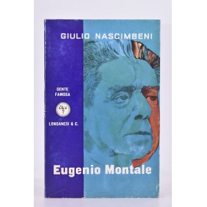 NASCIMBENI, Giulio. EUGENIO MONTALE. 1969.