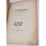 MORELLI, Vincenzo. I “BARBARESCHI” CONTRO IL REGNO DI NAPOLI. CON DOCUMENTI INEDITI E FACSIMILI. 1920.