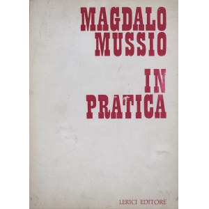 MUSSIO, Magdalo. IN PRATICA. 1968.