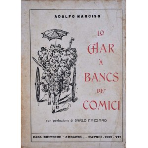 NARCISO, Adolfo. LO CHAR À BANCS DE' COMICI. 1929.