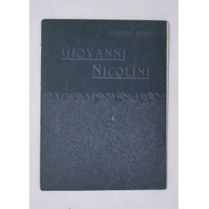 NATOLI, Domenico. GIOVANNI NICOLINI SCULTORE. 1909.
