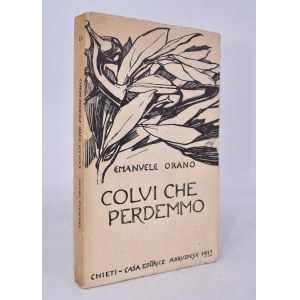 ORANO, M. Emanuele. COLUI CHE PERDEMMO. 1915.