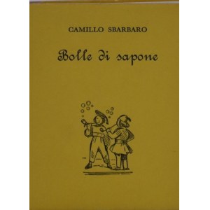 SBARBARO, Camillo. BOLLE DI SAPONE. 1966.