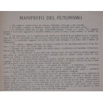 FONDAZIONE E MANIFESTO DEL FUTURISMO. 1909.