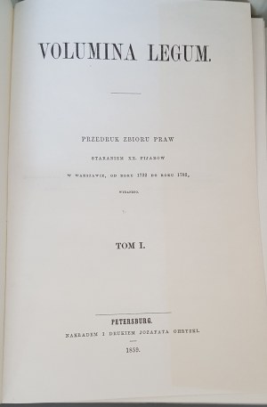 VOLUMINA LEGUM. Réimpression du recueil de lois. Tome I - IX Pétersbourg, Cracovie 1859 - 1889, réimpression.