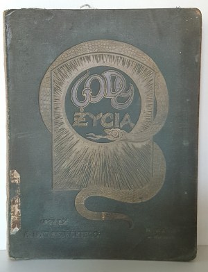 DYGASIŃSKI Adolf - GODY ŻYCIA Illustrations Antoni Gawiński Wyd.1910
