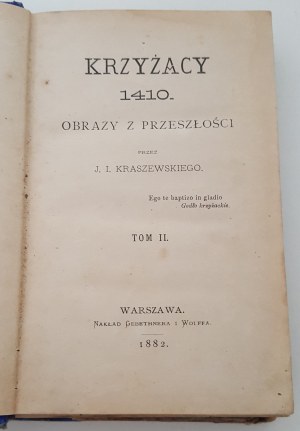 KRASZEWSKI J.I. - KRZYŻACY 1410. OBRAZY PRZESZŁOŚCI Volume II 1882 Issue 1