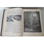[BIBLIA] ILLUSTRIERTE FAMILIEN BIBEL Z 222 całostronicowymi obrazami na podstawie rysunków G. DORE'A.