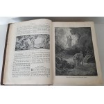 [BIBLIA] ILLUSTRIERTE FAMILIEN BIBEL Z 222 całostronicowymi obrazami na podstawie rysunków G. DORE'A.