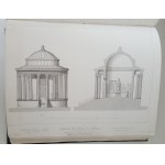 GAILHABAUD Jules - MONUMENTS ANCENS ET MODERNES COLLECTION Tom I [Zabytki starożytne i współczesne: zbiór tworzący historię architektury różnych ludów wszystkich epok]
