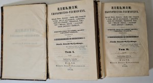 GERALD-WYŻYCKI Józef - ZIELNIK EKONOMICZNO-TECHNICZNY Tom I-II Wilno 1845