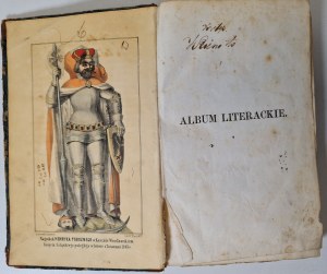 ALBUM LITERACKIE Pismo zbiorowe poświęcone dziejom i literaturze krajowej pod red. Kazimierz Wójcicki, Varšava 1848