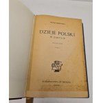 BOBRZYŃSKI Michał - DZIEJE POLSKI W ZARYSIE Tom I-II Jerozolima 1944