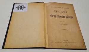 [Il progetto di STANISŁAW AUGUST sulla riforma della tribù ebraica polacca Wyd.1875