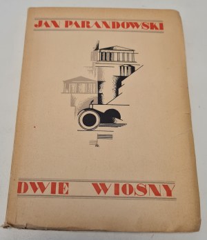 PARANDOWSKI Jan - DWIE WIOSNY Wyd.1939