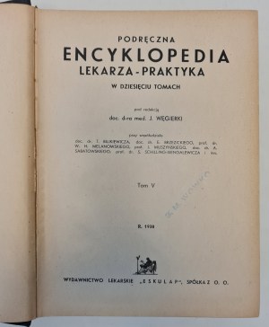 THE HANDBOOK ENCYCLOPEDIA OF THE MEDICINE-PRACTITIONER in ten volumes.