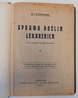 DOBROWOLSKI Jan M. - Cultivation of Medicinal Plants with 81 drawings in the text