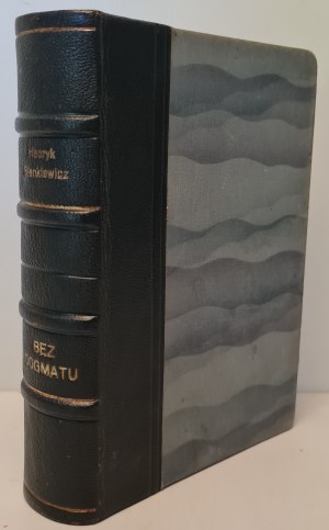 SIENKIEWICZ Henryk - WITHOUT DOGMATU Volume I-III Novel