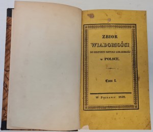 GĄSIOROWSKI Ludwik - ZBIÓR WIADOMOŚCI DO HISTORYI SZTUKI LEKARSKIEJ W POLSCE Vol. I