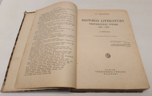 CHRZANOWSKI Ignacy - HISTORJA LITERATURY NIEPODLEGLEJ POLSKI(965-1795) Z wypisami