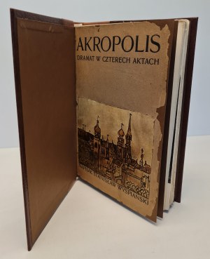 WYSPIAŃSKI Stanisław - AKROPOLIS, 1904-Wydanie I
