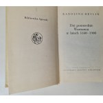 BEYLIN Karolina - DNI POWSZEDNIE WARSZAWY W LATACH 1880-1900 Wydanie 1
