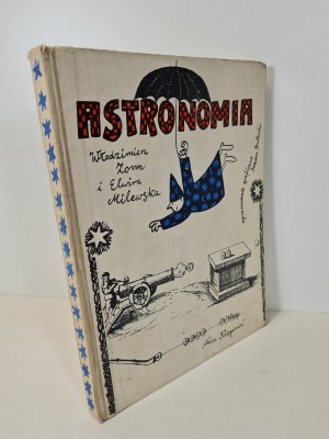 MILEWSKA , ZOM - ASTRONOMY Illustrations by Butenko Published 1974.