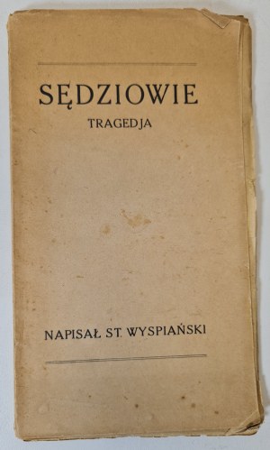 WYSPIAŃSKI Stanisław - SĘDZIOWIE Tragedja Wyd.1920
