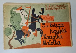 MAKUSZYŃSKI, WALENTYNOWICZ - 3RD BOOK OF THE ADVENTURES OF MATOŁEK THE GOAT