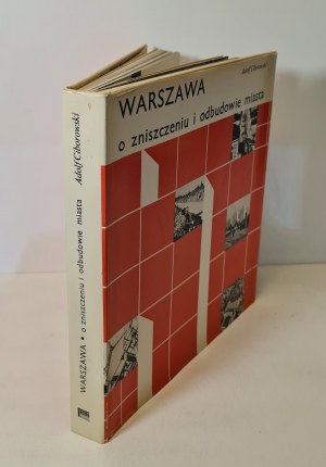 CIBOROWSKI Adolf - WARSAW. SUR LA DESTRUCTION ET LA RECONSTRUCTION DE LA VILLE