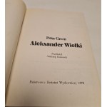 GREEN Peter - ALEKSANDER WIELKI. Seria Biografie Sławnych Ludzi. Wydanie 1