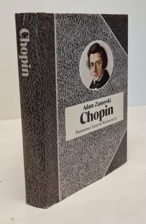 ZAMOYSKI Adam - CHOPIN Series Biographies of Famous People. Edition 1